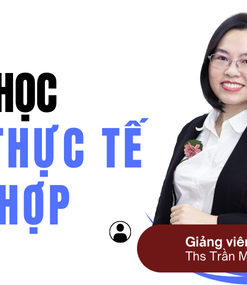 Khoá học kế toán thực hành CƠ BẢN